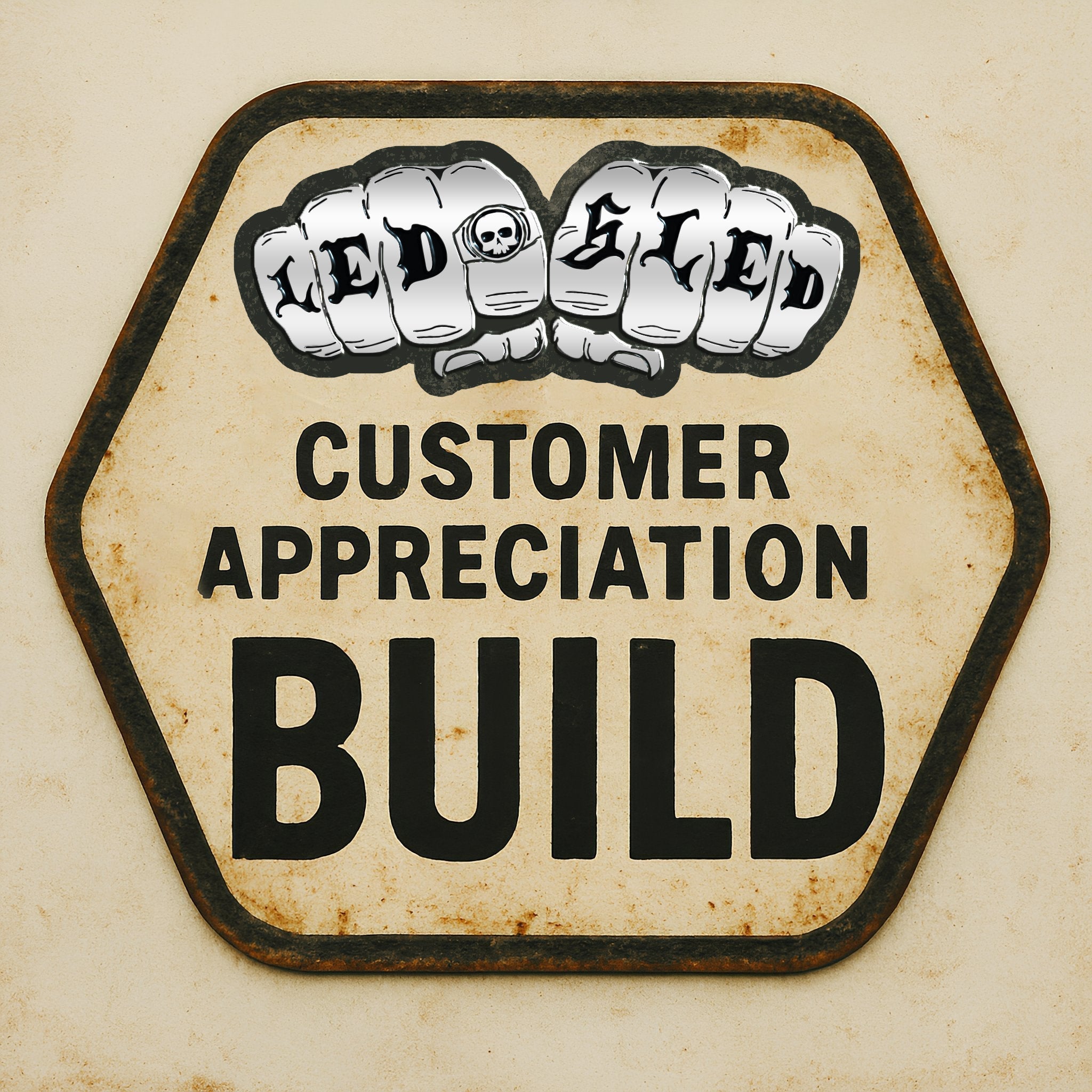 Introducing the Led Sled Customer Appreciation Build